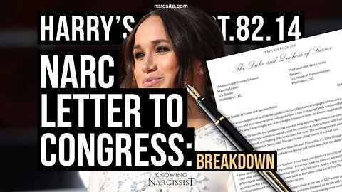 Harry´s Wife : Part 82.14 : Narc Letter To Congress - Breakdown (Meghan Markle)
