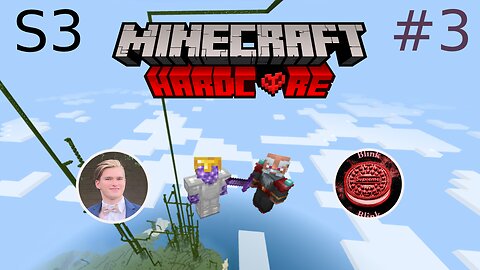 We love falling from high places🥴(Minecraft Hardcore S3-Ep.3)