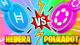 POLKADOT (DOT) Vs HEDERA HASHGRAPH (HBAR)