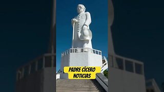 Padre Cícero notícias