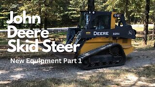 We Made a New Purchase | JD Skid Steer | New Equipment Part 1