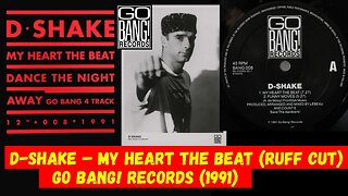 D Shake – My Heart The Beat (Ruff Cut) House, Techno 1991