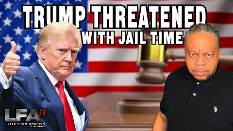 Trump Threatened With Jail Time | CULTURE WARS 10.20.23 5pm EST