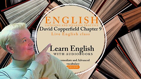 Learn English Audiobooks" David Copperfield" Chapter 9