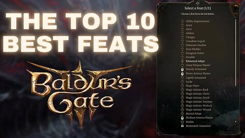 The Top 10 BEST Feats OVERALL in Baldur's Gate 3