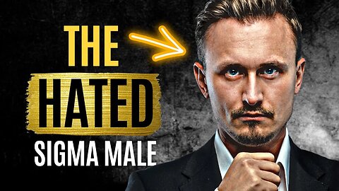 10 Reasons Sigma Males are HATED By Others (Sigma Grindset)