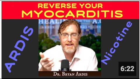 REVERSE Your MYOCARDITIS. Dr. Bryan Ardis
