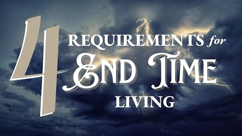 4 Requirements for End Time Living | Pastor A.J. Bible | Gospel Tabernacle Church
