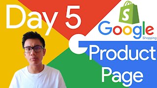 (Day 5) Google Shopping For Shopify A-Z in 2019 | Product Page Optimization