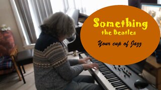 Something - the Beatles - Piano instrumental cover.