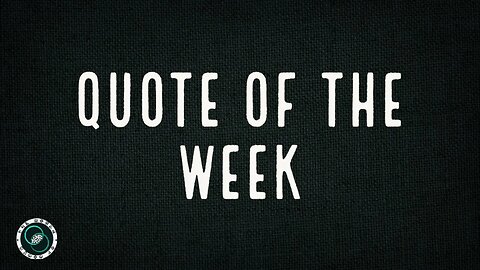 Quote of the Week | #13 | The World of Momus Podcast