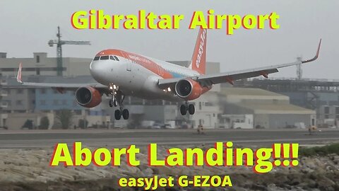 easyJet Go Around at Gibraltar; Multiple Angle 14 Feb 2023