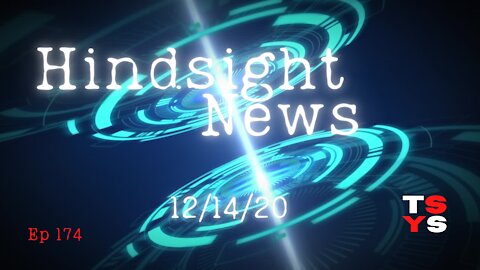 Hindsight News 12/14/20