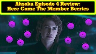 Ahsoka Episode 4 Review: Here Come The Member Berries Alongside Trash Writing And Story