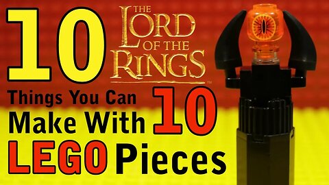 10 Lord of the Rings Things You Can Make With 10 Lego Pieces