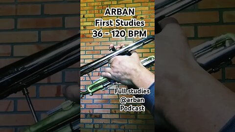 Arban's Complete Conservatory Method for Trumpet - FIRST STUDIES 36