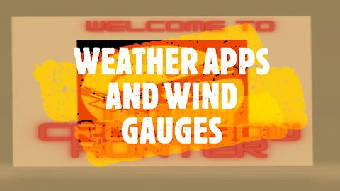 WEATHER APPS AND WIND GAUGES