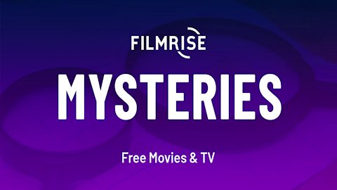 FILMRISE MYSTERIES - BEST FREE & LEGAL MYSTERY STREAMING APP! (FOR ANY DEVICE) - 2023 GUIDE