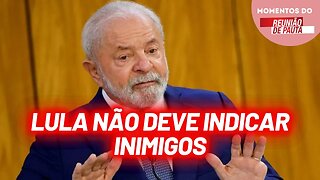 Pressão para Lula indicar inimigos políticos para o STF | Momentos do Reunião de Pauta