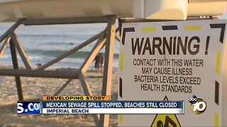 Latest sewage spill from Mexico stopped, but beaches still closed
