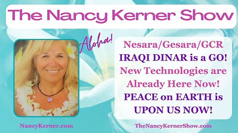 Nesara/Gesara/GCR IRAQI DINAR is a GO! New Technologies & PEACE on EARTH!