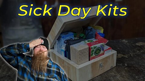 Sick Day Kits | Why I was really sick, but shouldn't have been