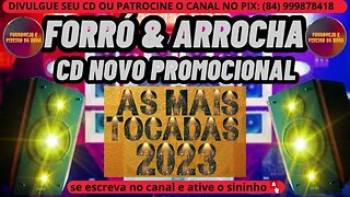 FORRÓ E ARROCHA 2023 CD NOVO PROMOCIONAL 2023 @brasilsertanejando4788​