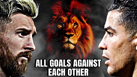 Messi vs Ronaldo: All Goals Against Each Other 2024