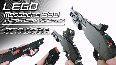 LEGO Mossberg 590 Pump-Action Shotgun (Sporting, R6:S, Shockwave, Personal Build, etc.)