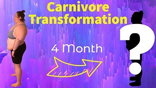 4 Month Carnivore Diet Transformation, My 120 Days of Change