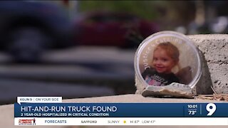 Hit-and-run truck found; 2 year-old in critical condition
