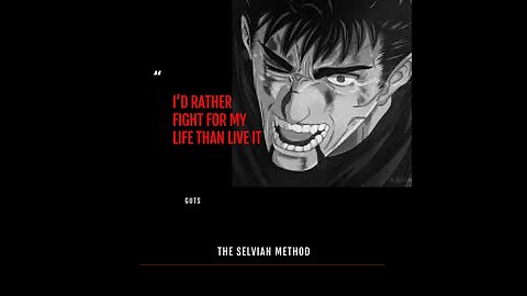 The Will To Power: Lessons from Guts in Berserk