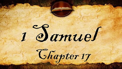 1 Samuel Chapter 17 | KJV Audio (With Text)