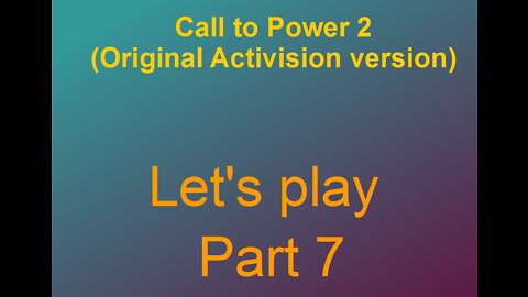 Lets play Call to power 2 Part 7-5