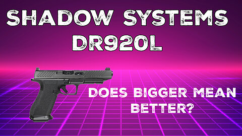 DR920L, Does bigger mean better?