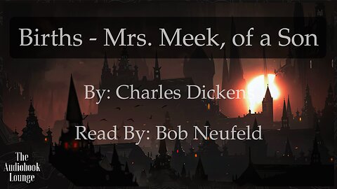 Births. Mrs. Meek, of a son | Dark Gothic Story by Charles Dickens