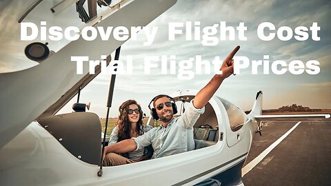 Discovery Flight Cost - What to expect, what to wear on a trial flight
