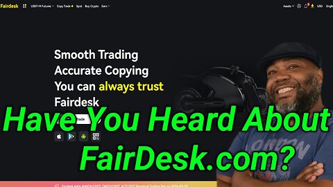 Fair Desk Copy Trading and More| KYC Margin Trading