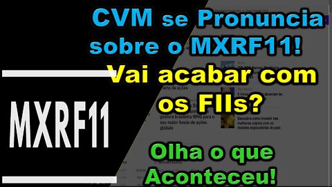 CVM se pronuncia sobre MXRF11, conforma a merda, e avacalha o mercado, isso é Brasil