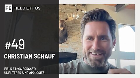 The Field Ethos Podcast - episode 49 - Christian Schauf