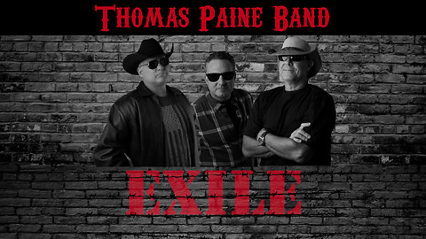 Thomas Paine Band - Exile (Official Lyric Video) Debut Single