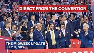 The Midweek Update - Donald Trump, J.D. Vance and a Republic Reborn - July 17, 2024