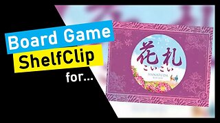 🌱ShelfClips: KOI KOI & Hanafuda Deck (Short Board Game Preview)
