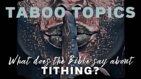 Taboo Topics: Tithing