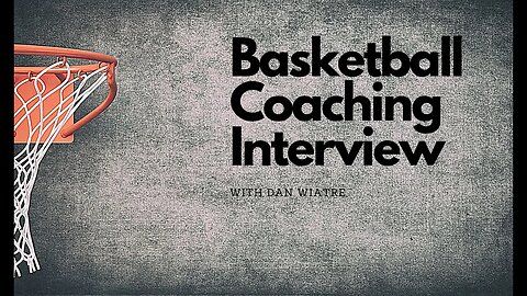 Basketball caoching interview with Dan Wiatre