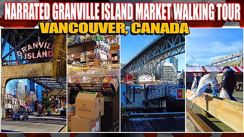 Granville Island Walking Tour: I Had An Awesome Walk To The Coolest Island In Vancouver, BC 🇨🇦