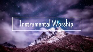 Instrumental Devotional, Worship and Pray, Time with God | Momento com Deus em Oração e Adoração