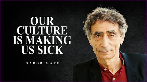 Illness Is A Normal Responce To A Toxic Society | Dr. Gabor Mate