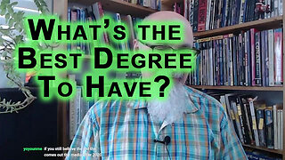 What’s the Best Degree To Have? Career Choices, Advice