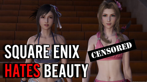 Tifa Is Getting COVERED Up In Final Fantasy VII Remake!! Square Enix Is NOT Changing Their Ways!!